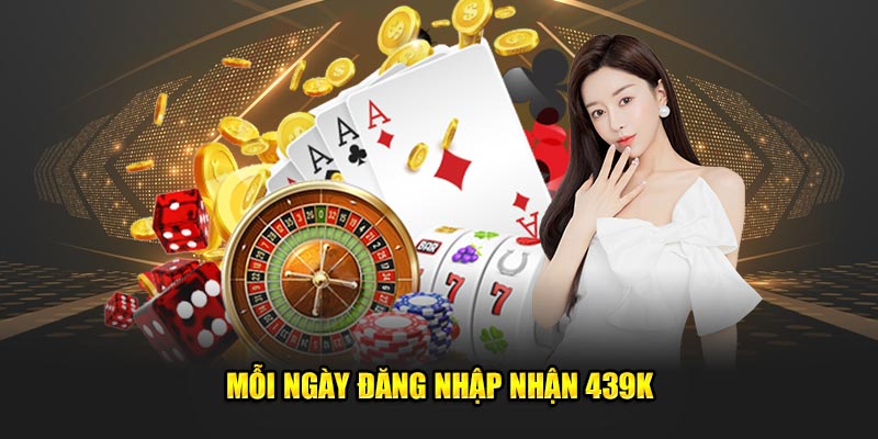 Mỗi ngày đăng nhập nhận 439K