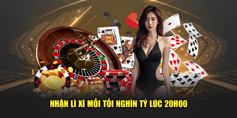 Nhận lì xì mỗi tối nghìn tỷ lúc 20h00
