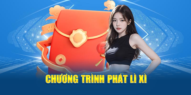 Chương trình phát lì xì