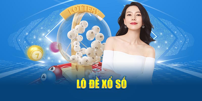 Lô Đề Xổ Số 